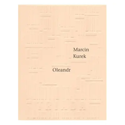 Oleandr - Marcin Kurek