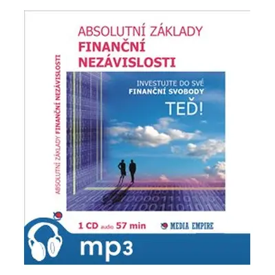 Absolutní základy finanční nezávislosti, mp3 - Dan Miller