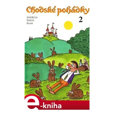 Chodské pohádky 2 - Jindřich Šimon Baar