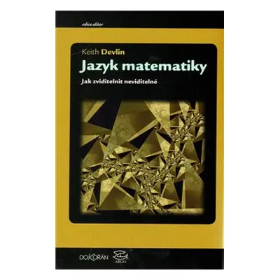 Jazyk matematiky - Keith Devlin