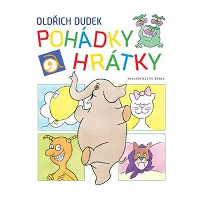 Pohádky a hrátky - Oldřich Dudek