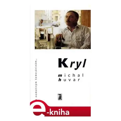 Kryl - Michal Huvar