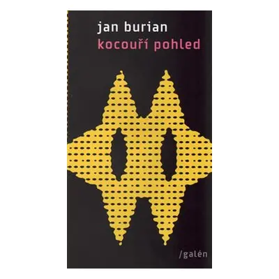 Kocouří pohled - Jan Burian