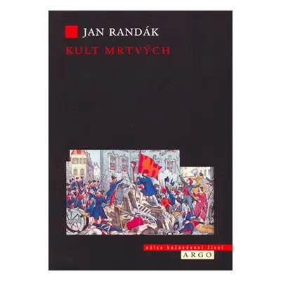 Kult mrtvých - Jan Randák