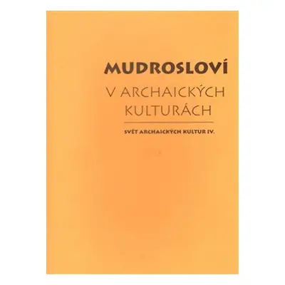 Mudrosloví v archaických kulturách