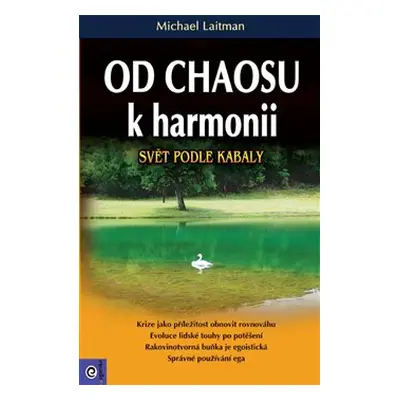 Od chaosu k harmonii - Michael Laitman