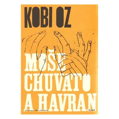 Moše Chuvato a havran - Kobi Oz