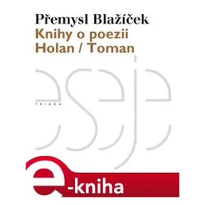 Knihy o poezii - Přemysl Blažíček