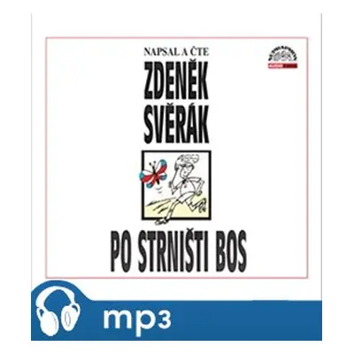 Po strništi bos, mp3 - Zdeněk Svěrák