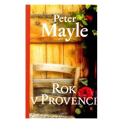 Rok v Provenci - Peter Mayle