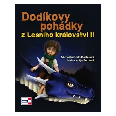 Dodíkovy pohádky z Lesního království II - Michaela Dostálová