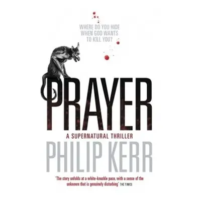 Prayer - Philip Kerr