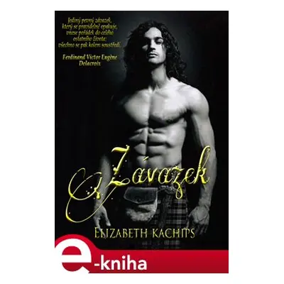 Závazek - Elizabeth Kachips