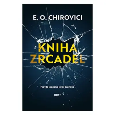 Kniha zrcadel - Eugen Ovidiu Chirovici