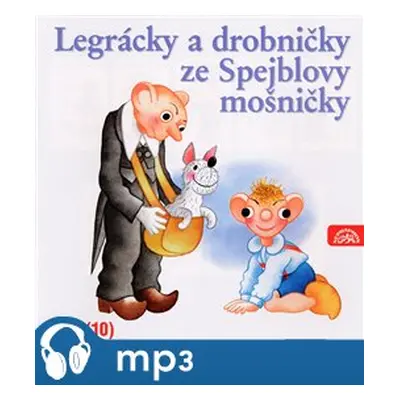 Legrácky a drobničky ze Spejblovy mošničky - František Nepil, Augustin Kneifel, Miloš Kirschner,