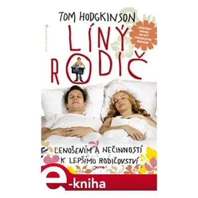 Líný rodič - Tom Hodgkinson