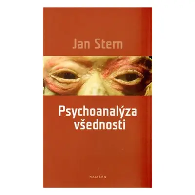 Psychoanalýza všednosti - Jan Stern