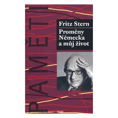 Proměny Německa a můj život - Fritz Stern