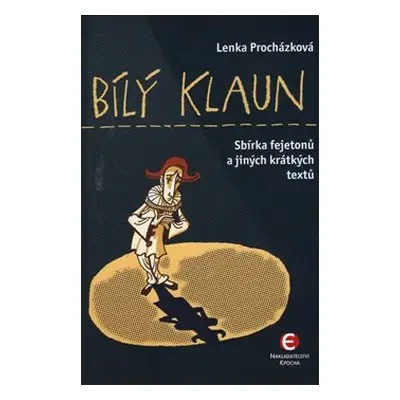 Bílý klaun - Lenka Procházková