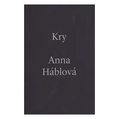 Kry - Anna Háblová