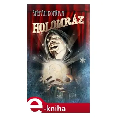 Holomráz - Štěpán Kopřiva