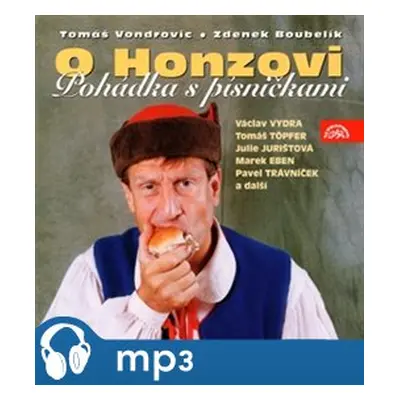 O Honzovi - Tomáš Vondrovic, Zdeněk Bobelík