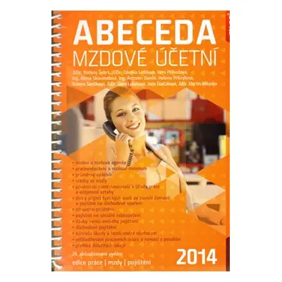 Abeceda mzdové účetní 2014 - kol.