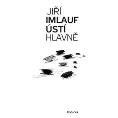 Ústí hlavně - Jiří Imlauf