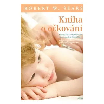 Kniha o očkování - Robert W. Sears