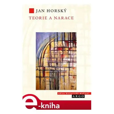 Teorie a narace - Jan Horský