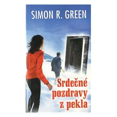 Srdečné pozdravy z pekla - Simon R. Green