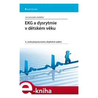 EKG a dysrytmie v dětském věku - Jan Janoušek