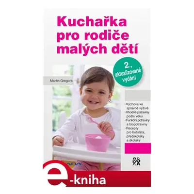 Kuchařka pro rodiče malých dětí - Martin Gregora