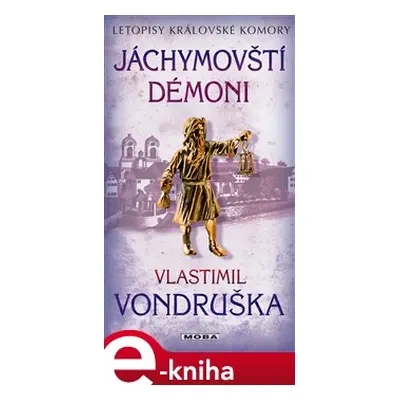 Jáchymovští démoni - Vlastimil Vondruška