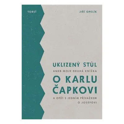 Uklizený stůl - Jiří Opelík