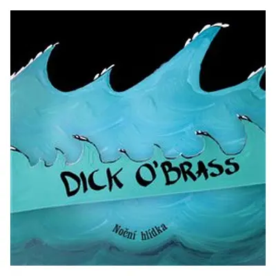 Noční hlídka - Dick O´Brass