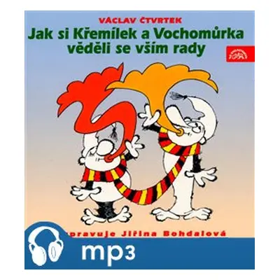 Jak si Křemílek a Vochomůrka věděli se vším rady, mp3 - Václav Čtvrtek