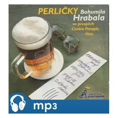 Perličky Bohumila Hrabala, mp3 - Bohumil Hrabal