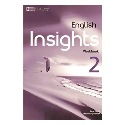 English Insights 2 Workbook - J. Bailey, H. Stephenson