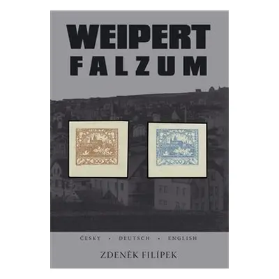 Weipert falzum - Zdeněk Filípek