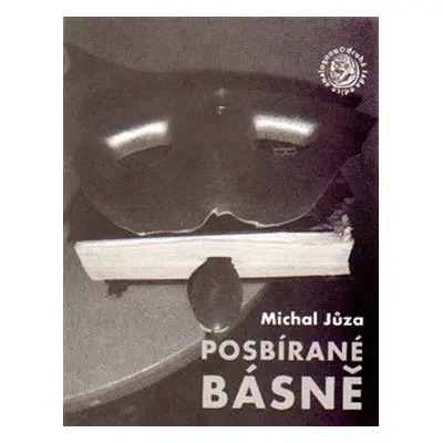 Posbírané básně - Michal Jůza