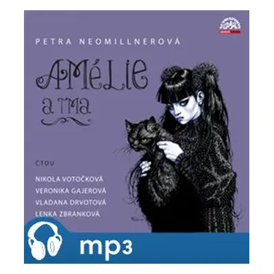 Amélie a tma - Petra Neomillnerová, Daniel Fikejz