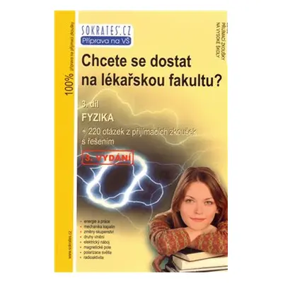 Chcete se dostat na lékařskou fakultu? 3. díl - Fyzika - Lukáš Müller