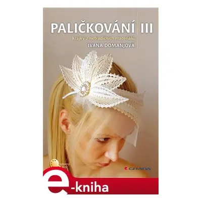 Paličkování III - Ivana Domanjová