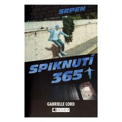 Spiknutí - Srpen - Gabrielle Lord