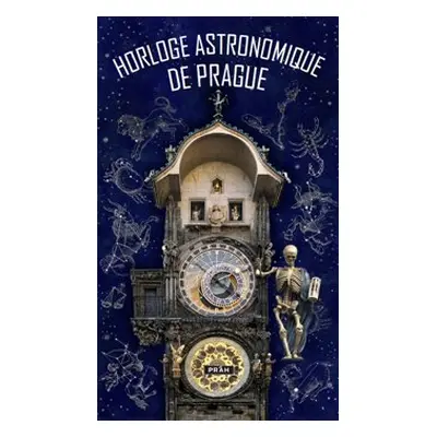 Pražský orloj / Horloge Astronomique De Prague - Anna Novotná