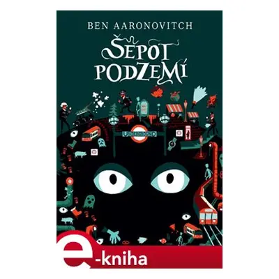 Šepot podzemí - Ben Aaronovitch