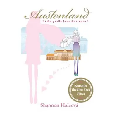 Austenland - Shannon Haleová