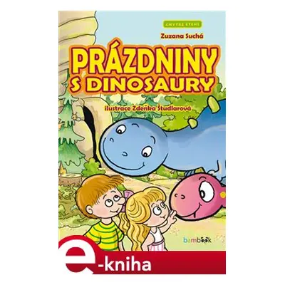 Prázdniny s dinosaury - Zuzana Suchá