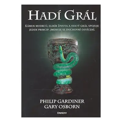 Hadí grál - Philip Gardiner, Gary Osborn